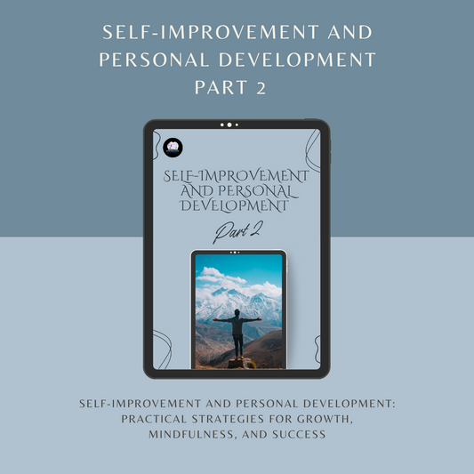 Self-Improvement and Personal Development E-book Part 2